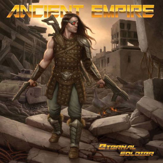 Cover for Ancient Empire · Eternal Soldier (CD) (2018)