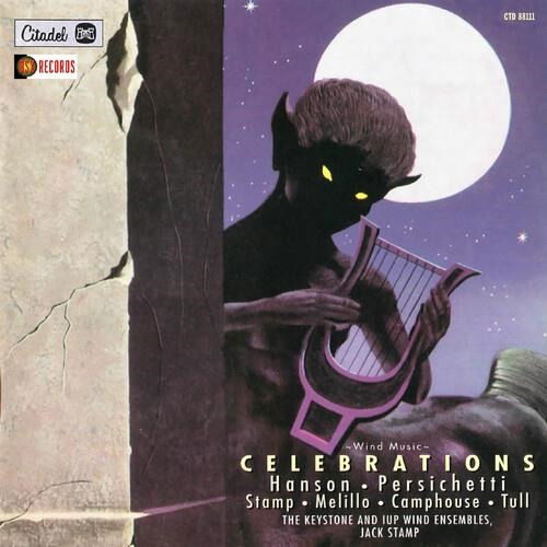 Jack Stamp · Wind Music Celebrations: Hanson, Camphouse, Stamp, Persichetti, Grainger, Melillo. (CD) (2023)