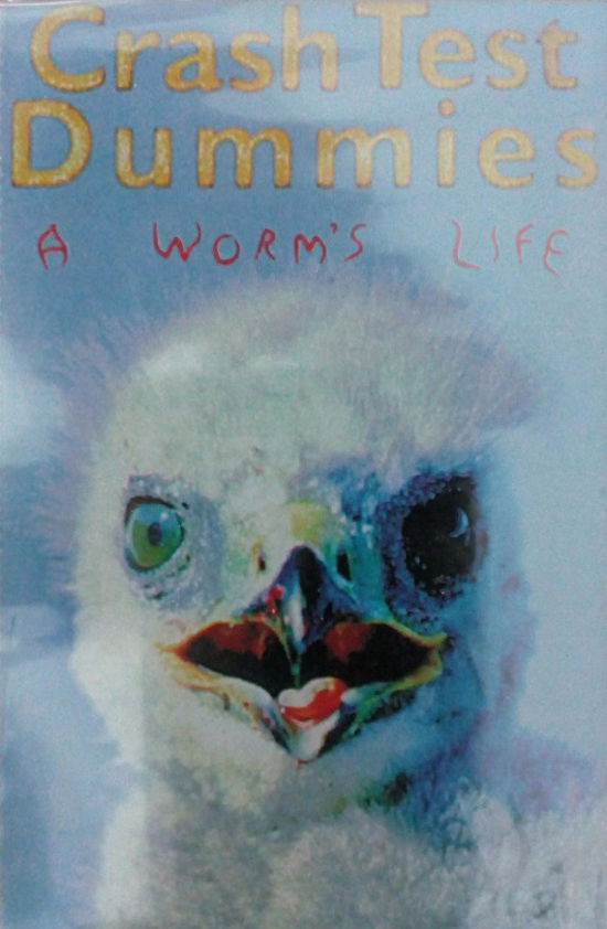 Cover for Crash Test Dummies · A Worm's Life (DIV)