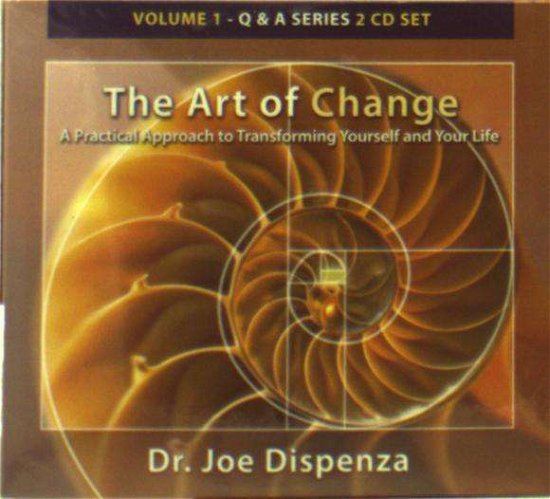 Cover for Dr Joe Dispenza · Art of Change Q &amp; a Series 1: a Practical Approach (CD) (2010)