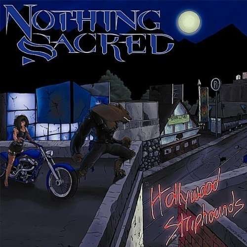 Cover for Nothing Sacred · Hollywood Striphounds (CD) (2010)