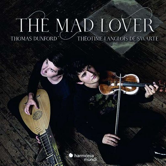 Dunford, Thomas / Theotime Langlois De Swarte · Mad Lover (CD) (2020)