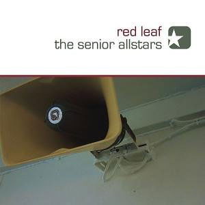 Cover for Senior Allstars · Red Leaf (LP) (2006)