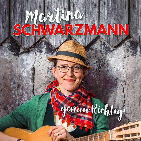 Cover for Martina Schwarzmann · Genau Richtig ! (CD) (2017)