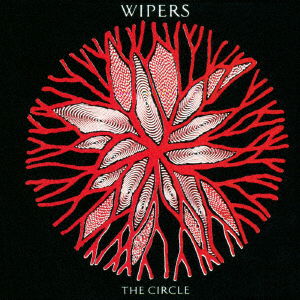 Cover for Wipers · The Circle (CD) [Japan Import edition] (2016)