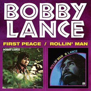 Cover for Bobby Lance · First Peace / Rollin Man (CD) [Japan Import edition] (2015)