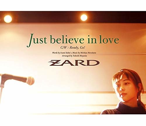 Cover for Zard · Just Believe in Love (CD) [Japan Import edition] (2020)