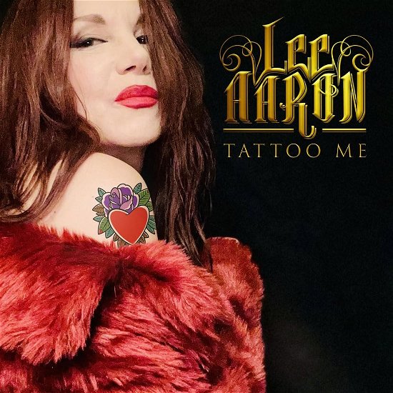 Cover for Lee Aaron · Tattoo Me (CD) [Japan Import edition] (2024)