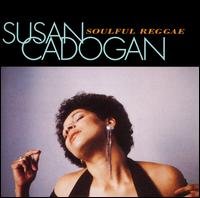 Cover for Susan Cadogan · Soulful Reggae (CD) [Japan Import edition] (2008)