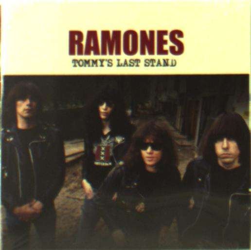 Cover for Ramones · Tommy's Last Stand (CD) (2017)