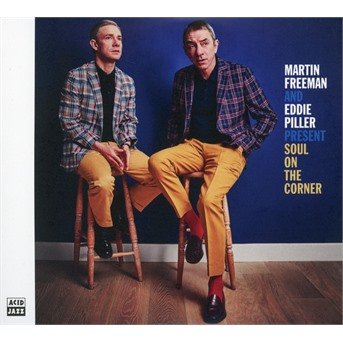 Soul On The Corner - Martin Freeman & Eddie Piller Present - V/A - Muziek - ACID JAZZ - 5400863007942 - 3 mei 2019
