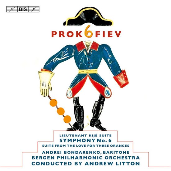 Prokofievsymphony No 6 - Bergen Po & Andrew Litton - Muziek - BIS - 7318599919942 - 1 april 2013