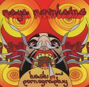 Cover for Maya Mountains · Hash And Pornography (CD) (2013)