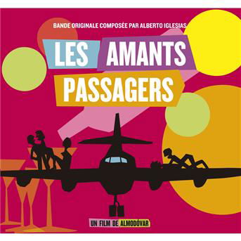 Cover for Alberto Iglesias · Les Amants Passagers / O.s.t. (CD) (2011)