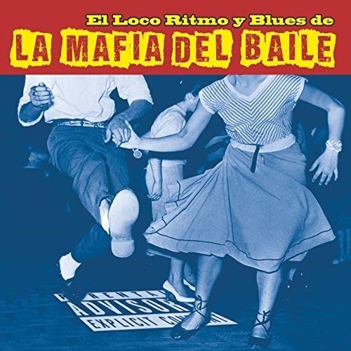 Cover for La Mafia Del Baile · El Loco Ritmo Y Blues De La Mafia Del Baile (LP) (2019)