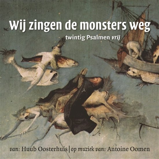 Cover for Koor Voor Nieuwe Nederlandse Religieuze Muziek · Wij Zingen De Monsters Weg (CD) (2018)