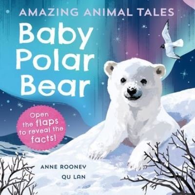 Cover for Anne Rooney · Amazing Animal Tales: Baby Polar Bear (Paperback Bog) (2022)
