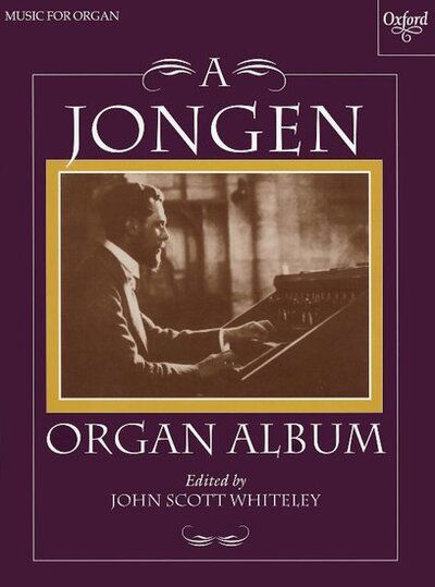 Cover for Joseph Jongen · A Jongen Organ Album (Sheet music) (1998)