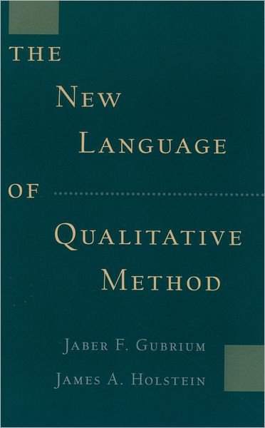 Cover for Gubrium, Jaber F. (Professor of Sociology, University of Florida) · The New Language of Qualitative Method (Paperback Book) (1997)