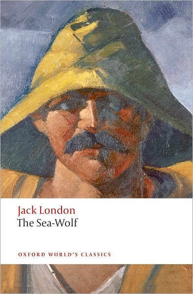 Cover for Jack London · The Sea-Wolf - Oxford World's Classics (Paperback Bog) (2009)