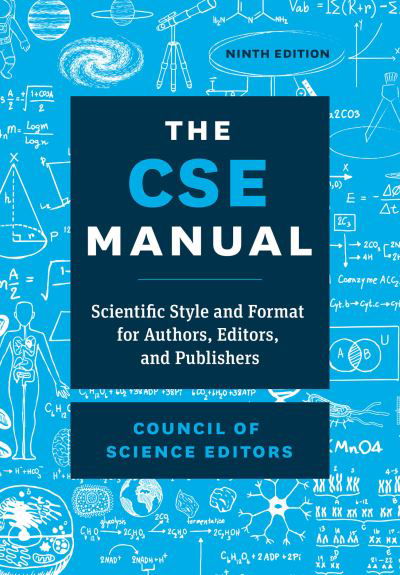 Cover for Council of Science Editors · The CSE Manual, Ninth Edition: Scientific Style and Format for Authors, Editors, and Publishers (Innbunden bok) [Ninth edition] (2024)
