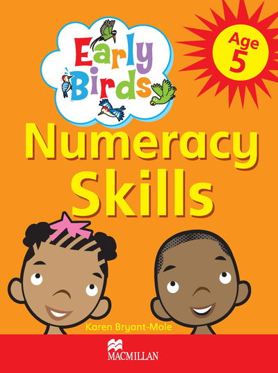 Cover for Karen Bryant-Mole · Early Birds Numeracy Skills Workbook: Age 5 (Paperback Book) (2013)