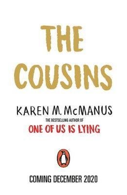 The Cousins: TikTok made me buy it - Karen M. McManus - Bøger - Penguin Random House Children's UK - 9780241376942 - 3. december 2020