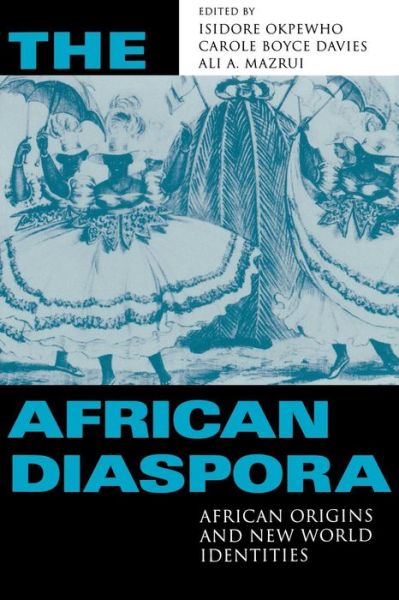 Cover for Isidore Okpewho · The African Diaspora: African Origins and New World Identities (Paperback Book) [New edition] (2001)