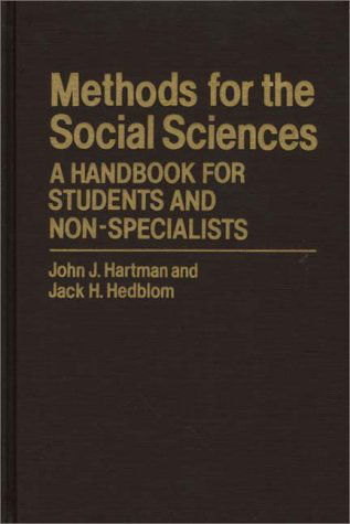 Cover for John J. Hartman · Methods for the Social Sciences: A Handbook for Students and Non-Specialists (Hardcover Book) (1980)