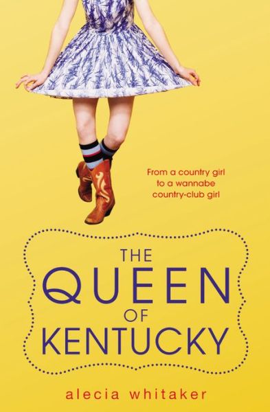 Cover for Alecia Whitaker · The Queen Of Kentucky (Paperback Book) (2013)