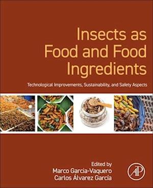 Cover for Marco Garcia-Vaquero · Insects As Food and Food Ingredients (Book) (2023)
