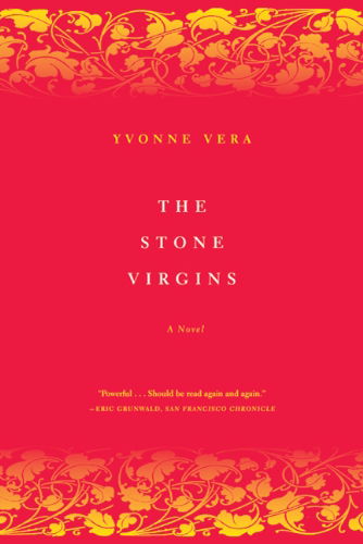 Cover for Vera  Yvonne · The Stone Virgins (Taschenbuch) [First edition] (2004)