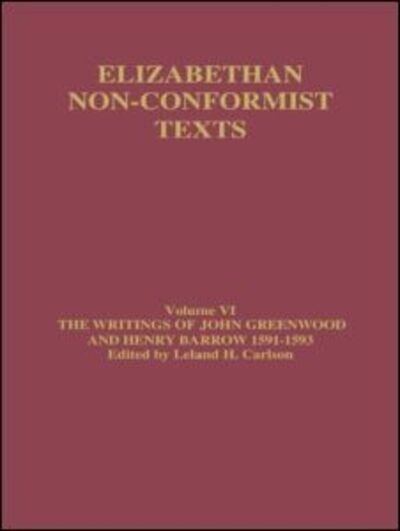 Cover for John Greenwood · The Writings of John Greenwood and Henry Barrow 1591-1593 (Hardcover Book) (2003)