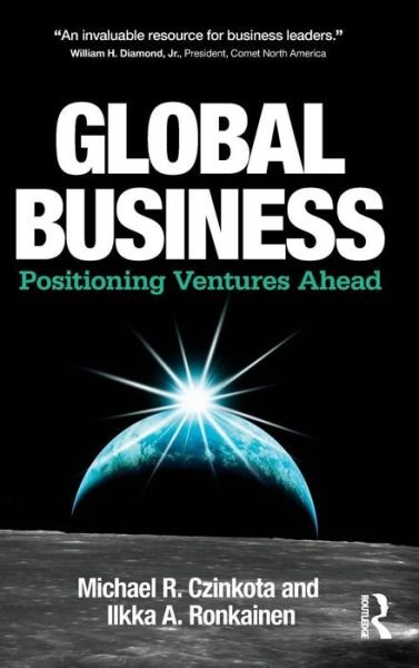 Cover for Michael R. Czinkota · Global Business: Positioning Ventures Ahead (Hardcover Book) (2010)