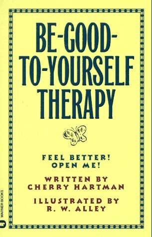 Cover for Cherry Hartman · Be-good-to-yourself Therapy (Pocketbok) (1992)