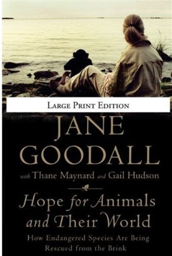Cover for Jane Goodall · Hope for Animals and Their World: How Endangered Species Are Being Rescued from the Brink (Paperback Book) [Lrg edition] (2009)