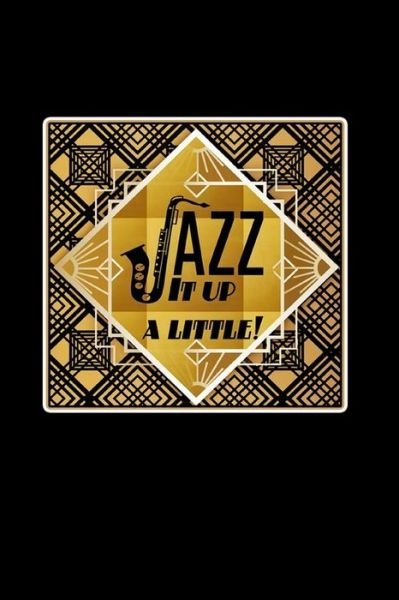 Cover for Joyful Creations · Jazz It Up A Little (Pocketbok) (2024)