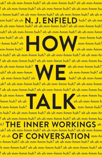 Cover for NJ Enfield · How We Talk (Gebundenes Buch) (2017)