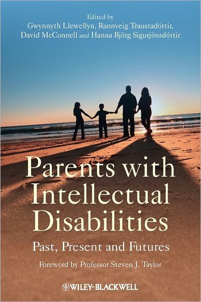 Cover for G Llewellyn · Parents with Intellectual Disabilities: Past, Present and Futures (Paperback Book) (2010)