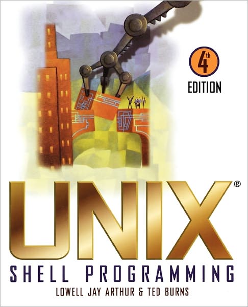 UNIX Shell Programming - Lowell Jay Arthur - Bøger - John Wiley & Sons Inc - 9780471168942 - 1. august 1997