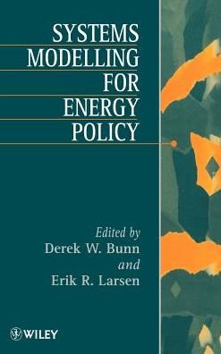 Systems Modelling for Energy Policy - DW Bunn - Książki - John Wiley & Sons Inc - 9780471957942 - 19 maja 1997
