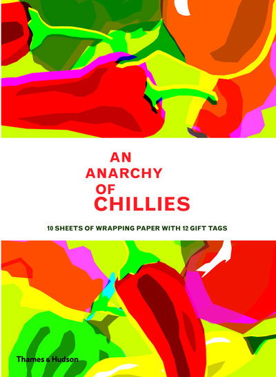 Cover for Caz Hildebrand · An Anarchy of Chillies: Gift Wrapping Paper Book (Print) (2018)