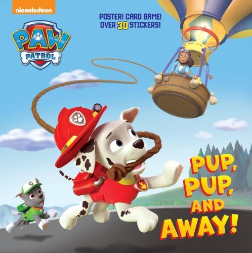 Cover for Random House · Pup, Pup, and Away! (Paw Patrol) (Super Deluxe Pictureback) (Taschenbuch) (2015)