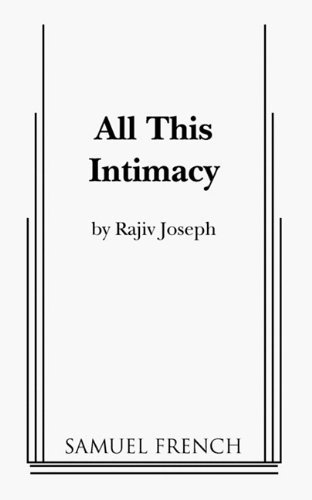 Cover for Rajiv Joseph · All This Intimacy (Pocketbok) (2010)