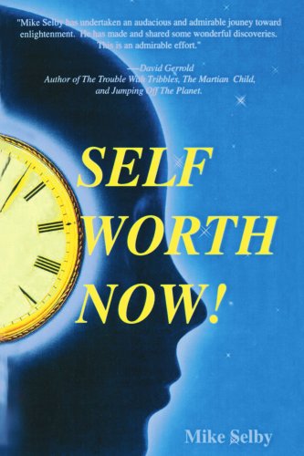 Cover for Mike Selby · Self-worth Now! (Paperback Book) (2000)
