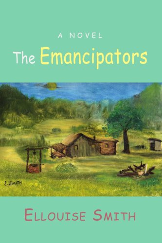 Cover for Ellouise Smith · The Emancipators (Paperback Book) (2007)