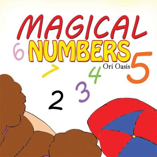 Cover for Ori Oasis · Magical Numbers (Pocketbok) (2014)