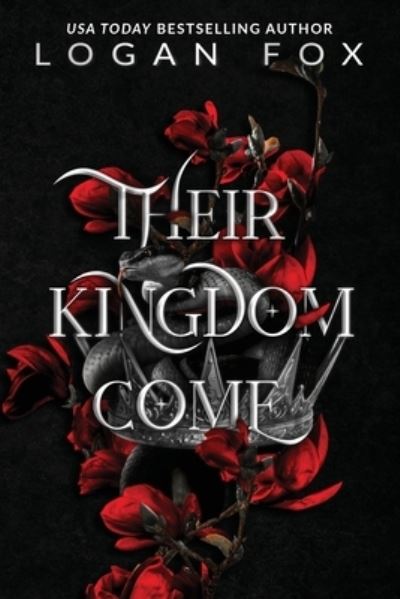 Cover for Logan Fox · Their Kingdom Come (Paperback Book) (2023)