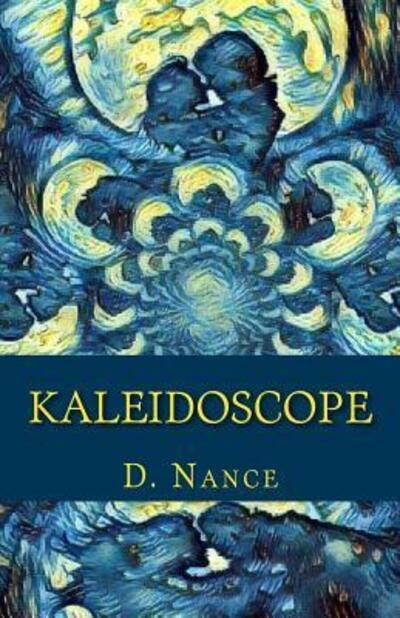 Cover for D Nance · Kaleidoscope (Paperback Book) (2017)