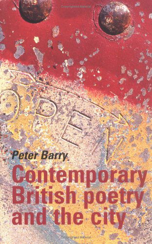 Cover for Peter Barry · Contemporary British Poetry and the City (Paperback Book) (2000)